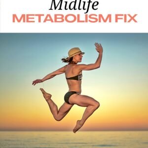 Midlife Metabolism Fix